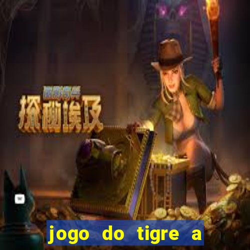 jogo do tigre a partir de 1 real